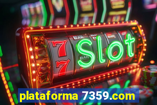 plataforma 7359.com